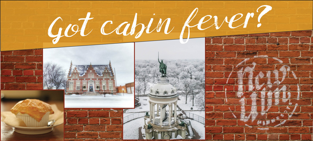 Got Cabin Fever? Escape to New Ulm!